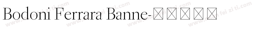 Bodoni Ferrara Banne字体转换